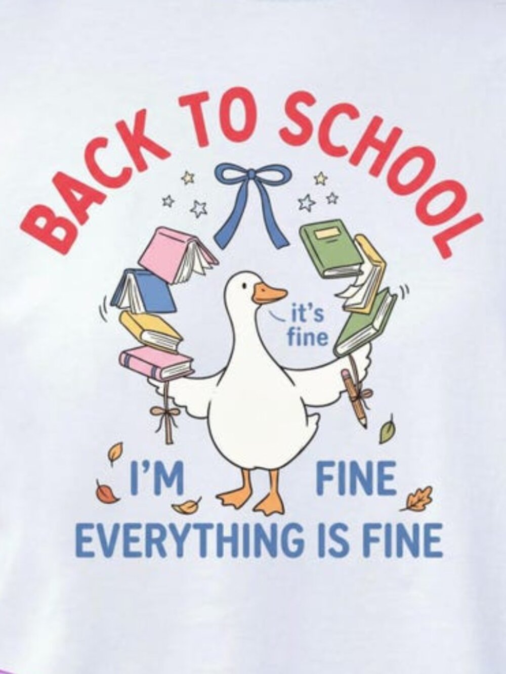 Back To School Shirt Everything Is Fine Im Fine Shirt - Picture 2 of 4